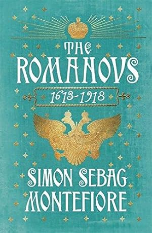 Imagen del vendedor de The Romanovs: An Intimate Chronicle of the Russian Royal Family: 1613-1918 a la venta por WeBuyBooks