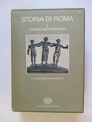 Immagine del venditore per Storia di Roma 2 L'Impero Mediterraneo I La Repubblica Imperiale venduto da GREENSLEEVES BOOKS