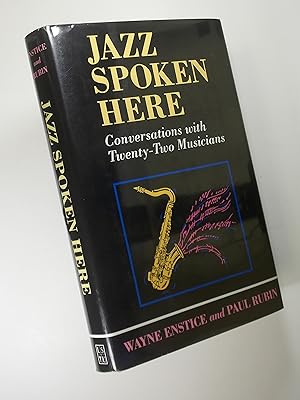 Seller image for Jazz Spoken Here: Conversations with Twenty-Two Musicians for sale by Austin Sherlaw-Johnson, Secondhand Music