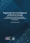 Imagen del vendedor de Regulacin de la inteligencia artificial en Europa. Incidencia en los regmenes jurdicos de proteccin de datos a la venta por AG Library