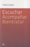 Imagen del vendedor de Escuchar, acompaar, bientratar a la venta por Agapea Libros