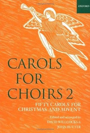 Imagen del vendedor de Carols for Choirs 2: Fifty Carols for Christmas and Advent (Vocal score) a la venta por WeBuyBooks