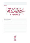 Seller image for Introduccin a la Poltica Econmica. Concepto, estructura y formacin 2 Edicin for sale by AG Library