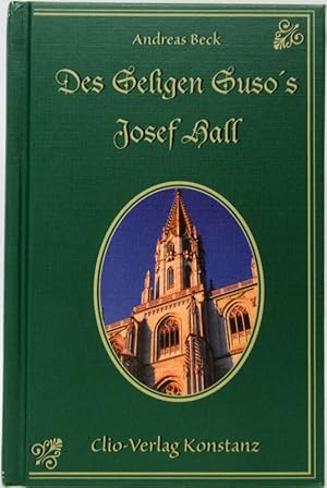 Des Seligen Suso's Josef Hall. Konstanzer Tagebuchauszüge.