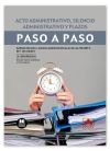 Seller image for Acto administrativo, silencio administrativo y plazos. Paso a paso 2024 for sale by AG Library