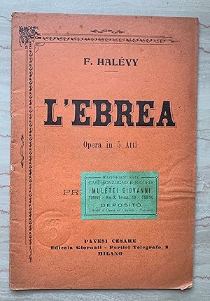 Imagen del vendedor de L'Ebrea. Opera in Cinque Atti a la venta por Studio bibliografico De Carlo