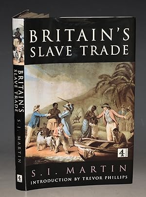 Britain?s Slave Trade. Introduction by Trevor Phillips.