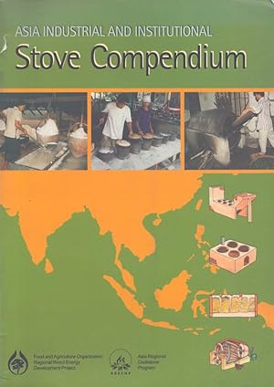 Imagen del vendedor de Asia Industrial and Institutional Stove Compendium a la venta por Moraine Books