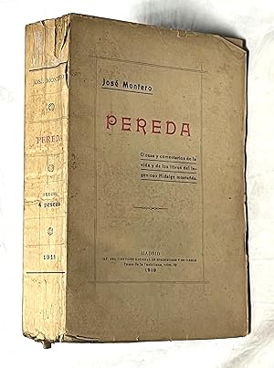 PEREDA. Glosas y comentarios de la vida y de los libros del Ingenioso Hidalgo montañés