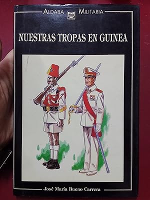 Imagen del vendedor de Nuestras tropas en Guinea a la venta por Librera Eleutheria