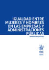 Seller image for Igualdad entre mujeres y hombres en las empresas y administraciones pblicas for sale by AG Library