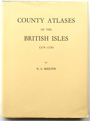 County Atlases of the British Isles: 1579-1850: A Bibliography
