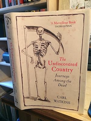 Seller image for The Undiscovered Country: Journeys Among the Dead for sale by Dreadnought Books