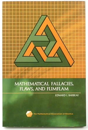 Mathematical Fallacies, Flaws, and Flimflam