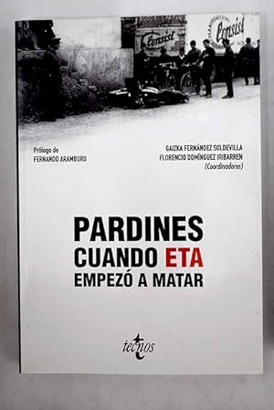 Seller image for Pardines, cuando ETA empez a matar for sale by Alcan Libros