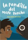 Imagen del vendedor de La pandilla del mero Pancho a la venta por Agapea Libros