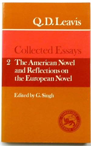 Seller image for Collected Essays: Volume 2, The American Novel and Reflections on the European Novel for sale by PsychoBabel & Skoob Books