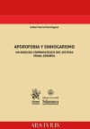 Seller image for Aporofobia y Sinhogarismo. Un anlisis criminolgico del sistema penal espaol for sale by AG Library