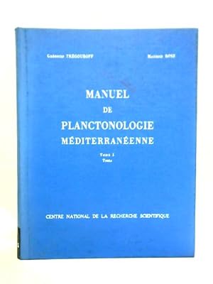 Imagen del vendedor de Manuel de Planctonologie Mediterraneenne: Tome I a la venta por World of Rare Books