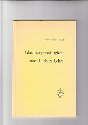 Seller image for Glaubensgerechtigkeit nach Luthers Lehre for sale by Elops e.V. Offene Hnde