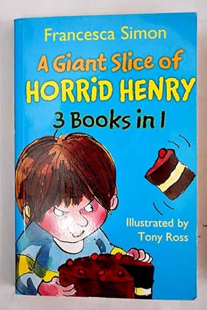 Imagen del vendedor de A giant slice of Horrid Henry a la venta por Alcan Libros