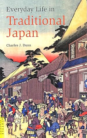 Bild des Verkufers fr Everyday Life in Traditional Japan (Tuttle Classics of Japanese Literature) zum Verkauf von M Godding Books Ltd
