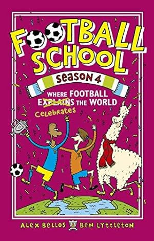 Bild des Verkufers fr Football School Season 4: Where Football Explains the World zum Verkauf von WeBuyBooks