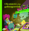 Seller image for Olentzero eta galtzagorriak for sale by AG Library