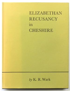 Seller image for Elizabethan Recusancy in Cheshire for sale by PsychoBabel & Skoob Books