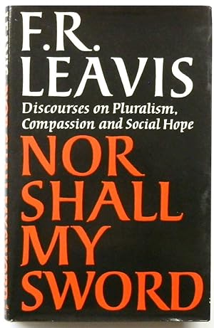 Bild des Verkufers fr Nor Shall My Sword: Discourses on Pluralism, Compassion and Social Hope zum Verkauf von PsychoBabel & Skoob Books