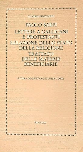 Bild des Verkufers fr Lettere a gallicani e protestanti dalla Relazione dello stato della religione zum Verkauf von Librodifaccia