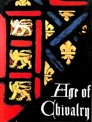 Bild des Verkufers fr Age of Chivalry: Art in Plantagenet England 1200-1400 zum Verkauf von M Godding Books Ltd