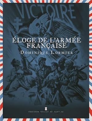 Seller image for Eloge de l'Arme Franaise for sale by librairie philippe arnaiz