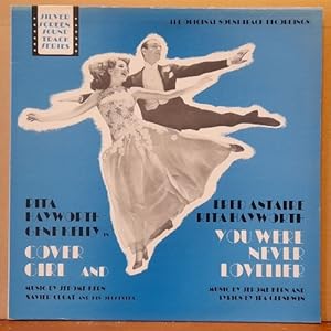 Cover Girl and (Fred Astaire / Rita Hayworth - You were never Lovelier) LP 33UpM (Music by Jerome...