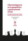 Bild des Verkufers fr Ciberinteligencia en la geopoltica y geoeconoma actual. Principales amenazas para la Unin Europea zum Verkauf von AG Library