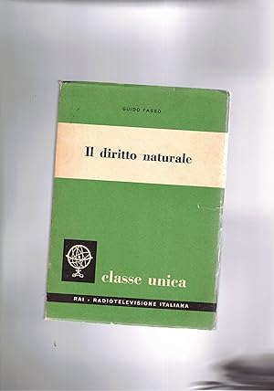 Seller image for Il diritto naturalee. Coll. Classe unica. for sale by Libreria Gull