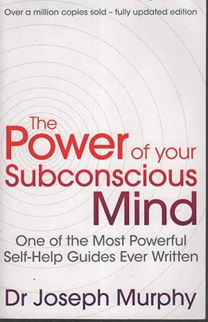 Image du vendeur pour THE POWER OF YOUR SUBCONSCIOUS MIND Edited and Revised by Arthur R Pell mis en vente par Dromanabooks