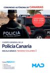 Cuerpo General de la Policía Canaria, Escala Básica. Temario volumen 3. Comunidad Autónoma de Can...