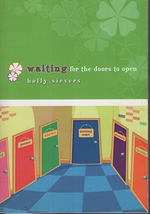 Seller image for WAITING FOR THE DOORS TO OPEN for sale by Dromanabooks