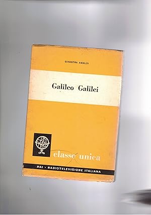 Imagen del vendedor de Galileo Galilei. Coll. Classe unica. a la venta por Libreria Gull