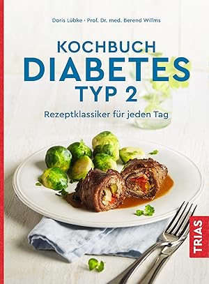 Bild des Verkufers fr Kochbuch Diabetes Typ 2 zum Verkauf von moluna