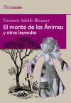 Seller image for El monte de las nimas y otras leyendas (Edicin en Letra Gr for sale by Agapea Libros