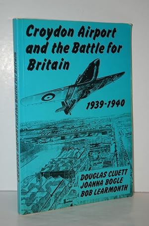 Immagine del venditore per Croydon Airport and the Battle for Britain, 1939-40 venduto da Nugget Box  (PBFA)