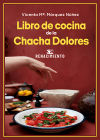 Immagine del venditore per Libro de cocina de la Chacha Dolores venduto da Agapea Libros