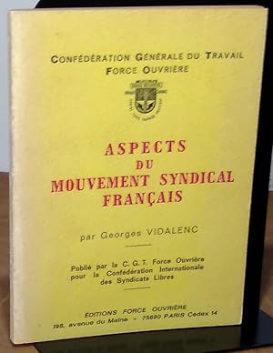 Image du vendeur pour ASPECTS DU MOUVEMENT SYNDICAL FRANCAIS mis en vente par Livres 113