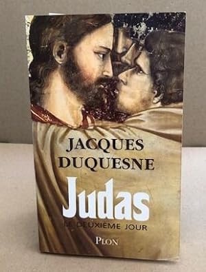 Judas le deuxième jour