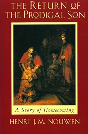 Image du vendeur pour The Return of the Prodigal Son: A Story of Homecoming. mis en vente par WeBuyBooks