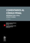 Seller image for Comentarios al Cdigo Penal. Reformas LLOO 1/2023, 3/2023 y 4/2023, 2 Edicin 2024 for sale by AG Library