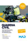 Guardia Civil. Test de Ortografía, Psicotécnicos y de Personalidad