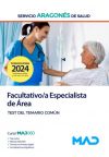 Facultativo/a Especialista de Área. Test del temario común. Servicio Aragonés de Salud (SALUD)